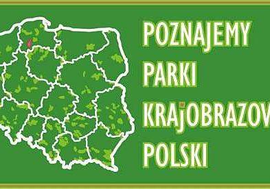 Grafika 1: Poznajemy Parki Krajobrazowe Polski - XII edycja
