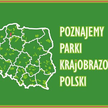 Grafika Konkurs ,,Poznajemy Parki Krajobrazowe Polski”