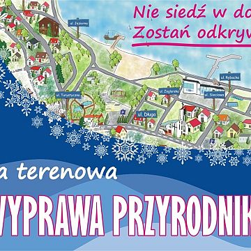 Ferie spędź aktywnie! Zapraszamy do gry terenowej „Wyprawa przyrodnika” Grafika Ferie spędź aktywnie! Zapraszamy do gry terenowej „Wyprawa przyrodnika”