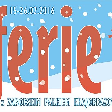 Grafika Ferie z Zaborskim Parkiem Krajobrazowym