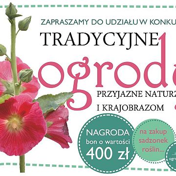 Grafika Zapraszamy do udziału w konkursie Tradycyjne ogrody przyjazne naturze i krajobrazom
