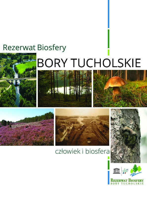 Okładka: Publikacja Rezerwat BORY TUCHOLSKIE człowiek i biosfera